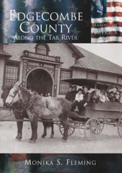 Paperback Edgecombe County:: Along the Tar River Book