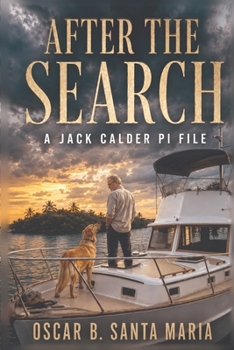 After the Search: A Jack Calder PI File
