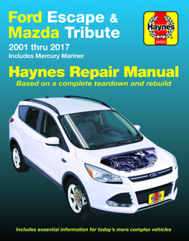 Paperback Ford Escape (01-17), Mazda Tribute (01-11) & Mercury Mariner (05-11) Haynes Repair Manual Haynes Repair Manual: Includes Mercury Mariner Book