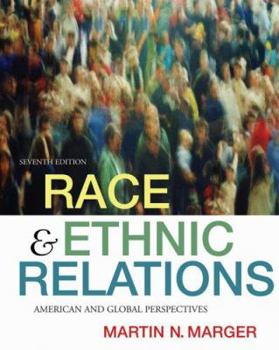 Hardcover Race and Ethnic Relations: American and Global Perspectives Book