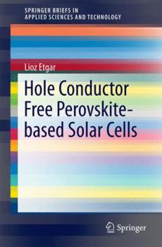 Paperback Hole Conductor Free Perovskite-Based Solar Cells Book