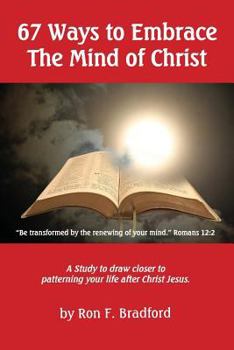 Paperback How To Embrace The Mind of Christ: (67 Mini-Lessons) Book