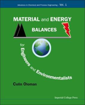 Paperback Material and Energy Balances for Engineers and Environmentalists Book