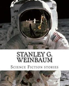 Paperback Stanley G. Weinbaum, Science Fiction stories Book
