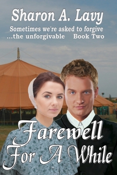 Paperback Farewell For A While Book