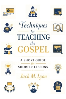 Paperback Techniques for Teaching the Gospel: A Short Guide for Shorter Lessons Book
