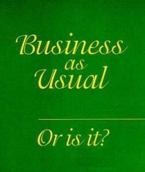 Hardcover Business as Usual: Or is It? Book