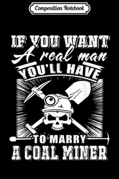 Composition Notebook: I'm A Coal Miner Daughter Proud Coal Miner Girl Journal/Notebook Blank Lined Ruled 6x9 100 Pages