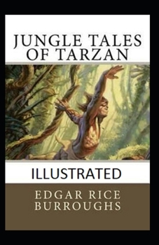 Paperback Jungle Tales of Tarzan Illustrated Book