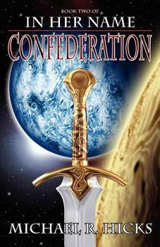 Paperback Confederation (In Her Name) Book