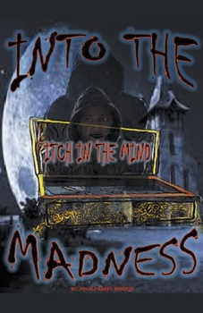 Paperback Into The Madness Book