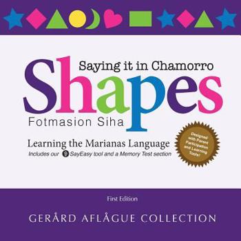 Paperback Shapes - Saying it in Chamorro: Fotmasion Siha Book