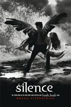 Silence - Book #3 of the Hush, Hush