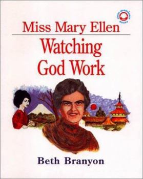 Paperback Miss Mary Ellen: Watching God work (Little missionary books) Book