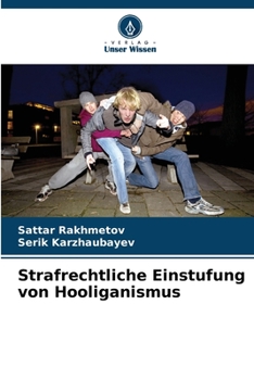 Paperback Strafrechtliche Einstufung von Hooliganismus [German] Book