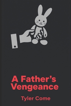 Paperback A Father's Vengeance Book