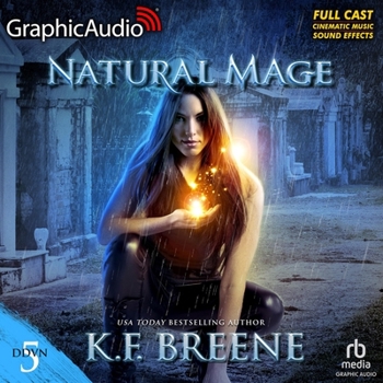 MP3 CD Natural Mage (Magical Mayhem Trilogy 2) [Dramatized Adaptation]: Demon Days, Vampire Nights World 5 Book