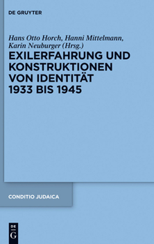 Hardcover Exilerfahrung und Konstruktionen von Identität 1933 bis 1945 [German] Book