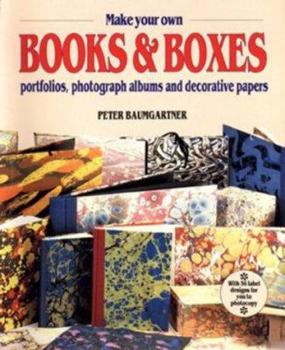 Paperback Make Your Own Books and Boxes Book