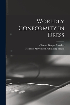 Paperback Worldly Conformity in Dress [microform] Book