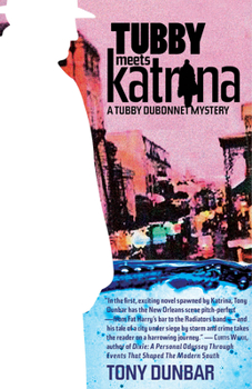 Hardcover Tubby Meets Katrina: A Tubby Dubonnet Mystery Book