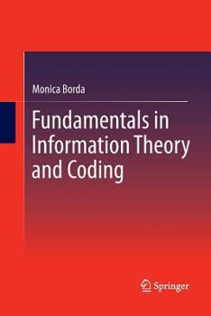Paperback Fundamentals in Information Theory and Coding Book