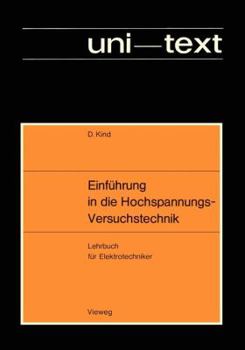 Paperback Einführung in Die Hochspannungs-Versuchstechnik: Lehrbuch Für Elektrotechniker [German] Book