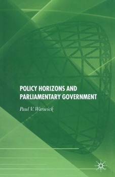 Paperback Policy Horizons and Parliamentary Government Book