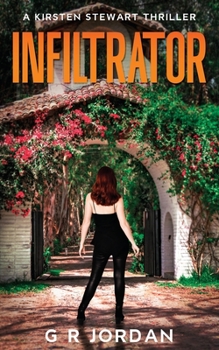 Paperback Infiltrator: A Kirsten Stewart Thriller Book