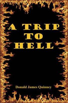 Paperback A Trip to Hell Book