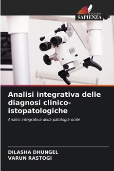 Analisi integrativa delle diagnosi clinico-istopatologiche (Italian Edition)