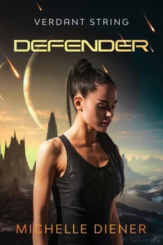 Defender - Book #8 of the Verdant String