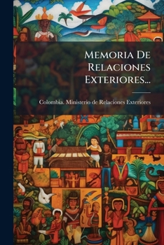 Paperback Memoria De Relaciones Exteriores... [Spanish] Book