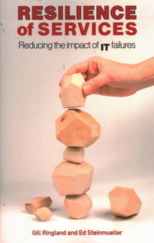 Paperback Resilience of Services: Reducing the Impact of It Failures Book