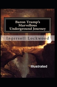 Paperback Baron Trump's marvellous underground journey Illustrated Book