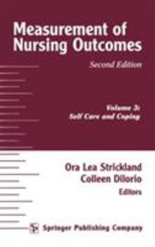 Hardcover Measurement of Nursing Outcomes, 2nd Edition, Volume 3: Self Care and Coping Book