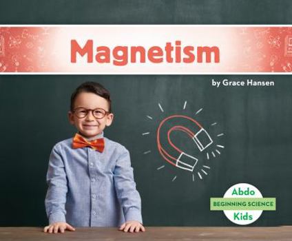 El Magnetismo / Magnetism - Book  of the Beginning Science
