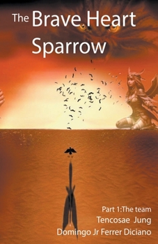 Paperback The Brave Heart Sparrow Book