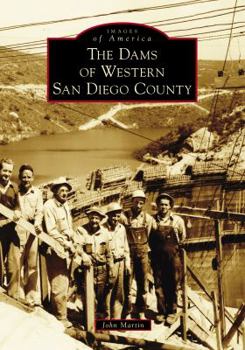 Paperback The Dams of Western San Diego County Book