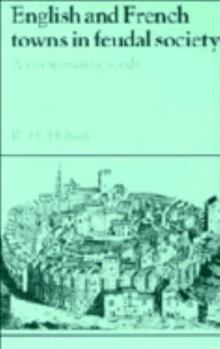 Paperback English and French Towns in Feudal Society: A Comparative Study Book