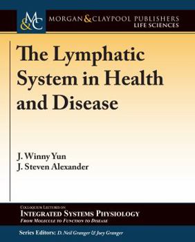 Paperback The Lymphatic System in Health and Disease Book