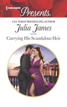 Carrying His Scandalous Heir - Book #2 of the Mistress to Wife