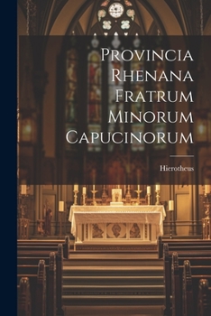 Paperback Provincia Rhenana Fratrum Minorum Capucinorum Book