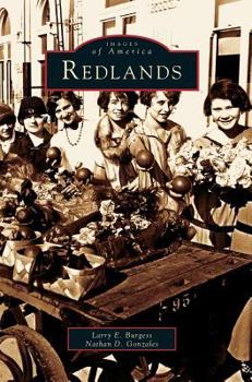 Redlands (Images of America: California) - Book  of the Images of America: California