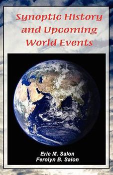 Paperback Synoptic History and Upcoming World Events Book