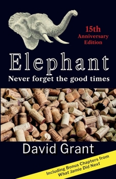 Paperback Elephant: Never forget the good times Book