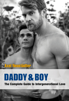 Paperback Daddy & Boy: The Complete Guide to Intergenerational Love Book