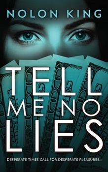 Paperback Tell Me No Lies Book