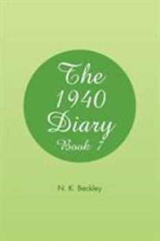 Paperback The 1940 Diary: Book 7 Book