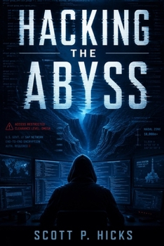 Hacking The Abyss